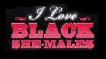 360px x 200px - I Love Black Shemales Porn Site Videos: iloveblackshemales.com | Shemale  Videos